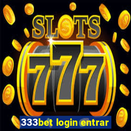 333bet login entrar